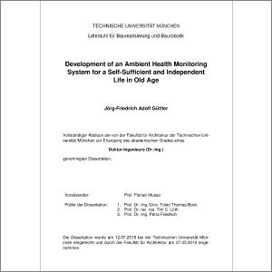 Development Of An Ambient Health Monitoring System For A Self Sufficient And Independent Life In Old Age