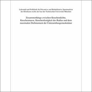 Zusammenhange Zwischen Knochendichte Knochenmasse Knochenfestigkeit Des Radius Und Dem Maximalen Drehmoment Der Unterarmbeuge